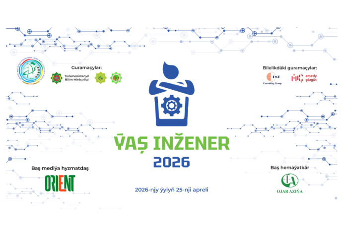 Ashgabat to Host "Young Engineer 2026" Competition for Schoolchildren of Turkmenistan